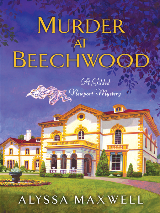 Title details for Murder at Beechwood by Alyssa Maxwell - Wait list